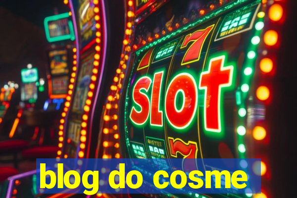 blog do cosme